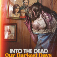 Into the Dead: Our Darkest Days Free Download